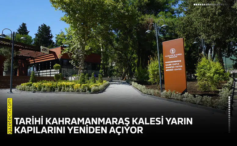 Tarihi Kahramanmaraş Kalesi yarın kapılarını yeniden açıyor