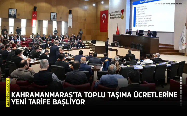 Kahramanmaraş’ta toplu taşıma ücretlerine yeni tarife başlıyor