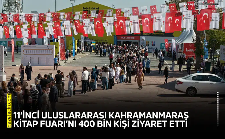 11’inci Uluslararası Kahramanmaraş Kitap Fuarı’nı 400 bin kişi ziyaret etti